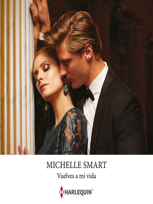 Title details for Vuelves a mi vida by Michelle Smart - Available